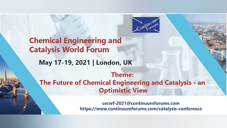 Chemical Engineering and Catalysis World Forum