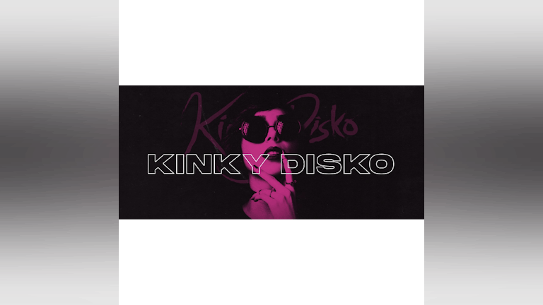 KINKY DISKO | THE RETURN