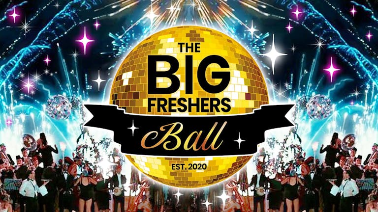 The Big Freshers Ball - Bournemouth - SOLD OUT