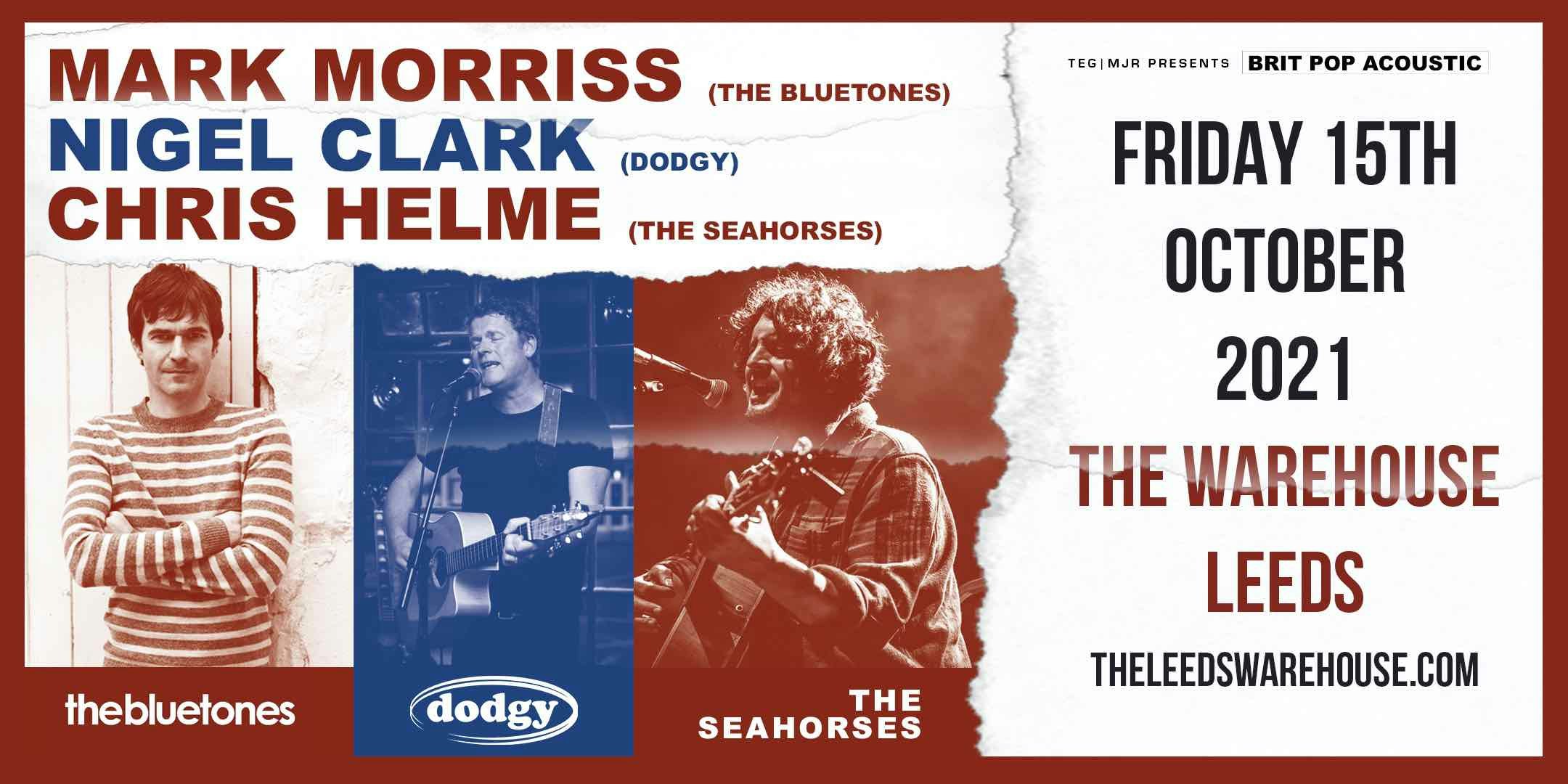 Britpop Acoustic: Mark Morriss (The Bluetones), Nigel Clarke (Dodgy) & Chris Helme (The Seahorses) – Live