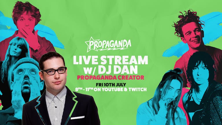 Propaganda Live Stream with DJ Dan (Propaganda Creator)!