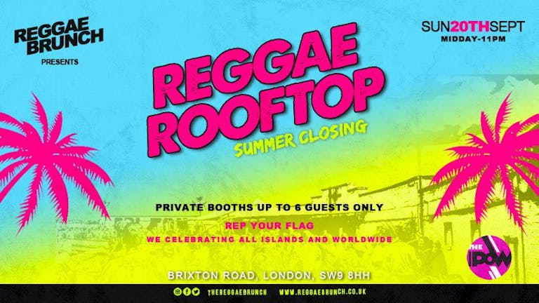 Reggae Rooftop Brixton SUN 20 Sept - Summer Closing