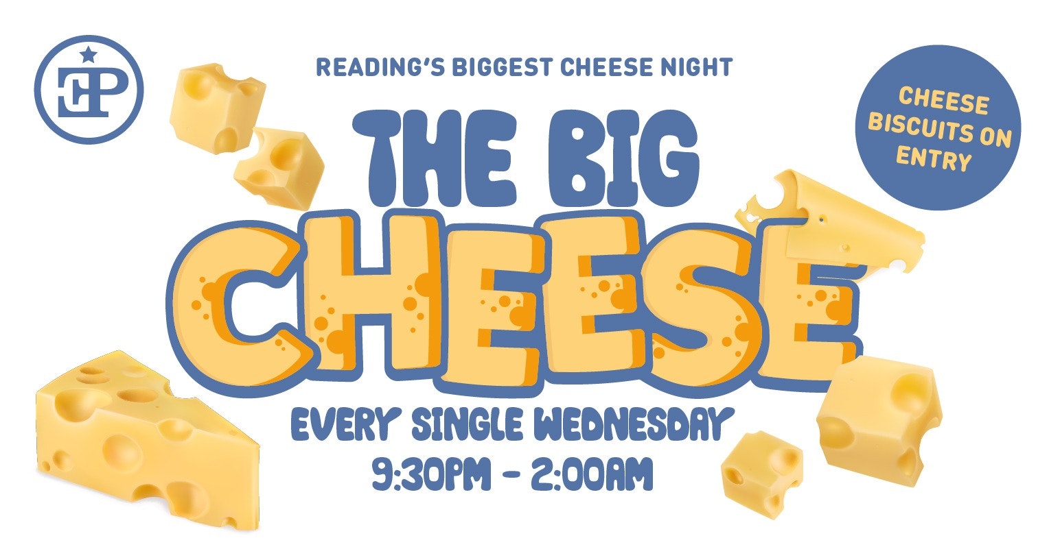 THE BIG CHEESE – @ Q CLUB