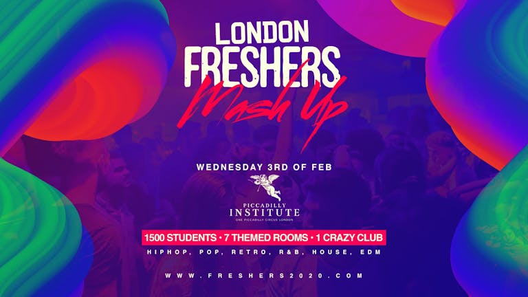 The London Freshers MASH UP 🌀 | Piccadilly Institute