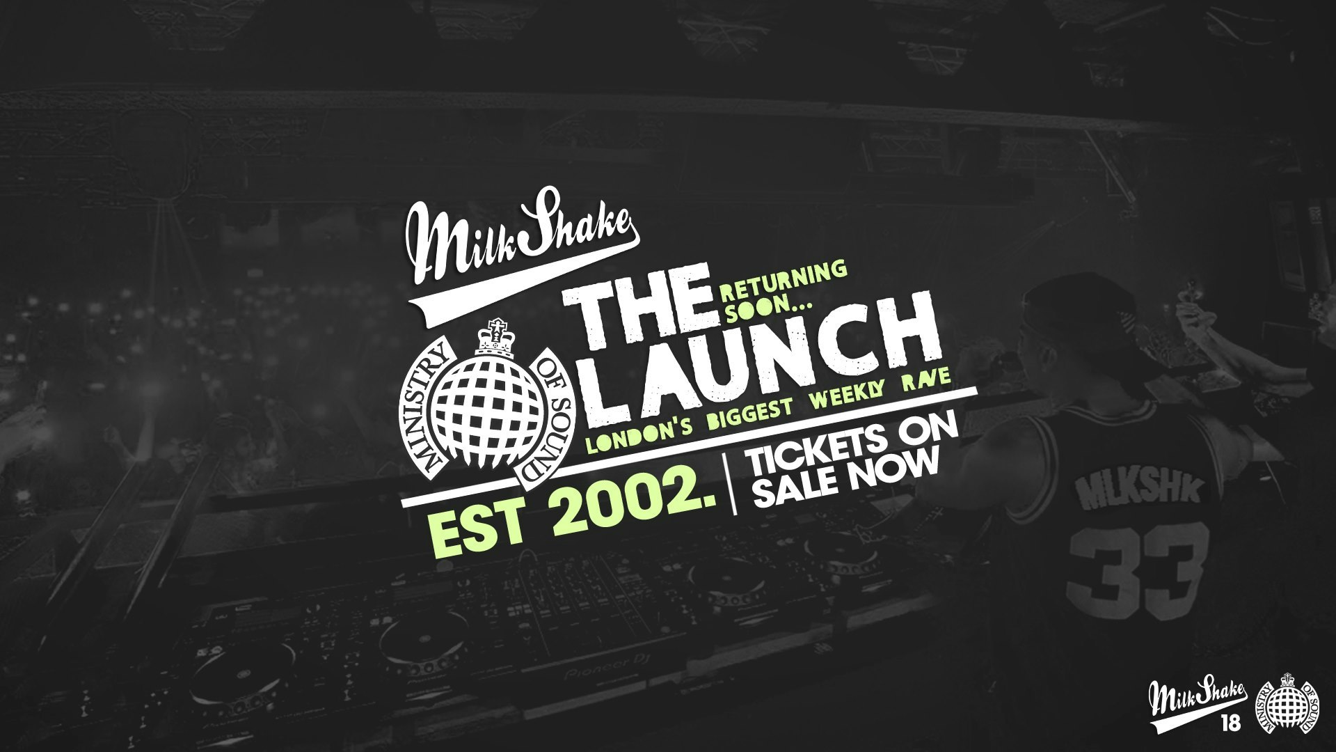 ⚠️ SOLD OUT ⚠️ Milkshake, Ministry of Sound | The Official Freshers Launch Part 2!