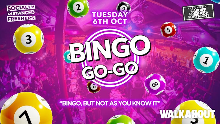 Bingo Go-Go - Socially Distanced - The Official Cardiff Freshers Fortnight 