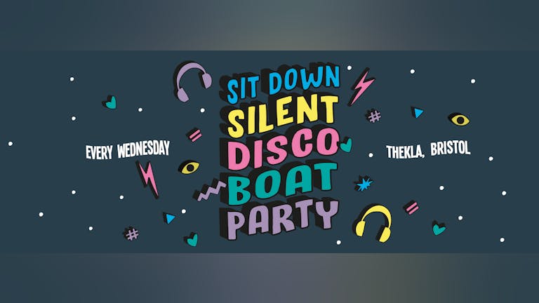 Silent Disco Boat Party - Every Wednesday 
