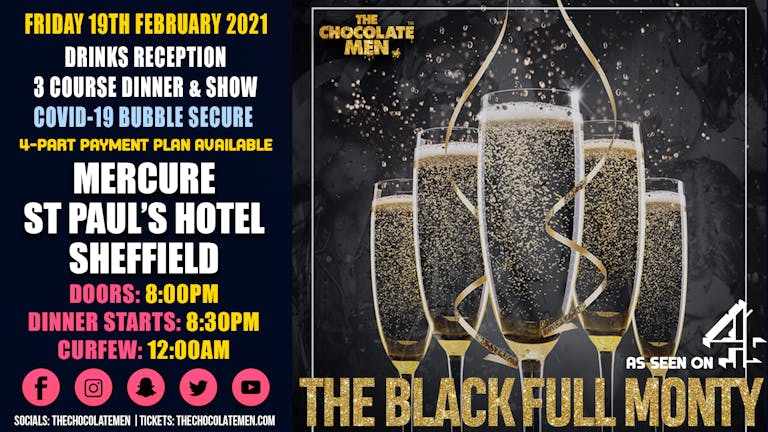 The Black Full Monty Sheffield Dinner & Show