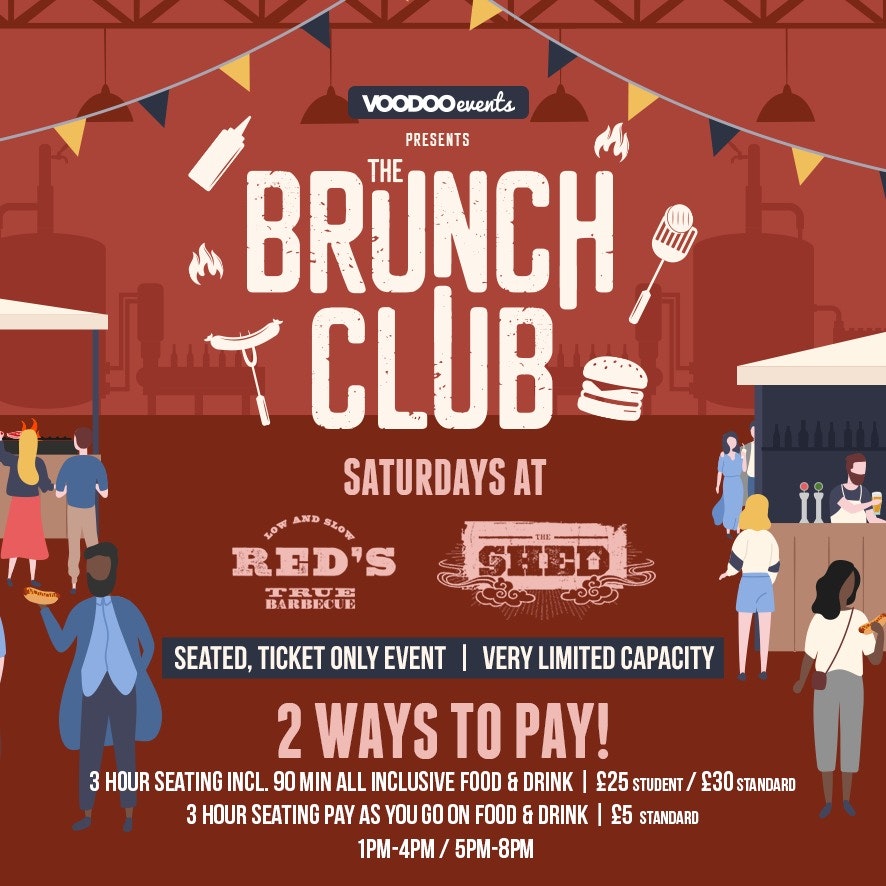 The Brunch Club Saturday @ The Shed (Reds HQ, Weaver street, LS4 2AU)