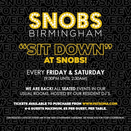 Saturday SIT DOWN@ Snobs 3rd October 