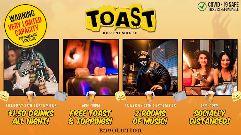 Toast • Bournemouth Freshers 2020 • A Socially Distanced Experience • Revolution