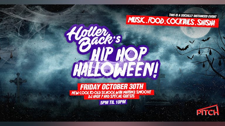 Holler Back's Hip Hop Halloween 😈 On The Terrace 👻SOLD OUT