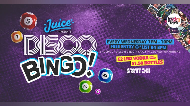 Juice Wednesdays presents Disco Bingo