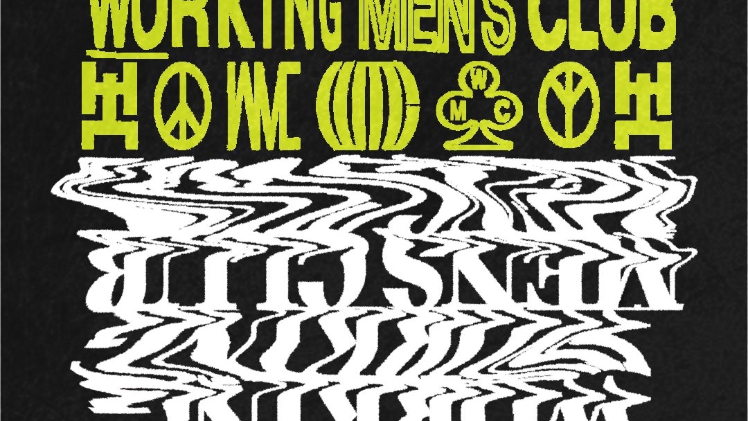 Working Men’s Club : Arts Club  : 29th April 2021