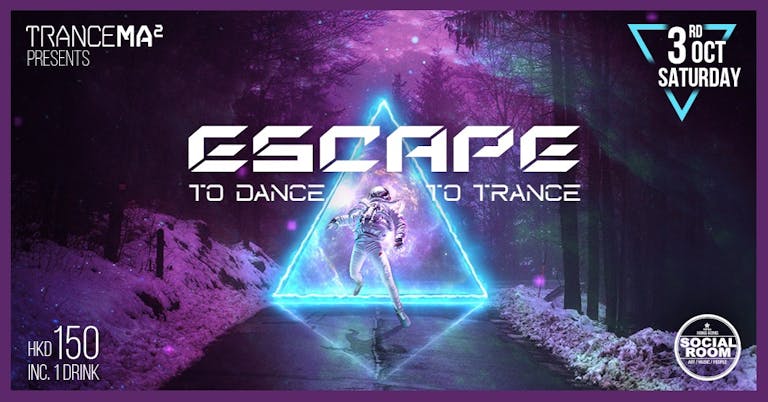 Trance Ma² Presents: Escape