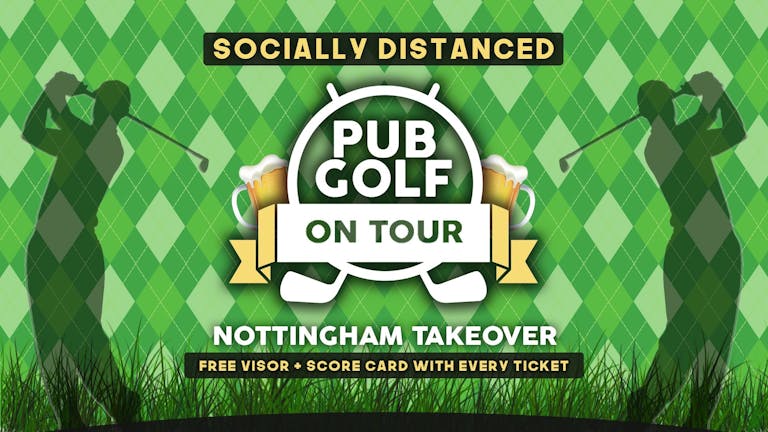 Socially Distanced Pub Golf! ⛳️ [Nottingham Takeover] - 16.11