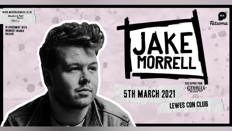 Cancelled - Jake Morrell live at Lewes Con Club
