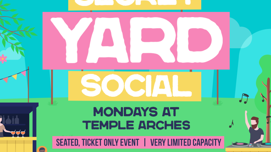 Secret Yard Social @ Temple Arches