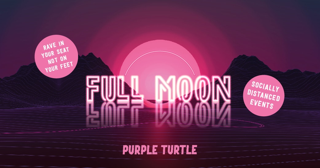 ** SOLD OUT ** FULL MOON PARTY – FRESHERS WEEK 1 @ PURPLE TURTLE