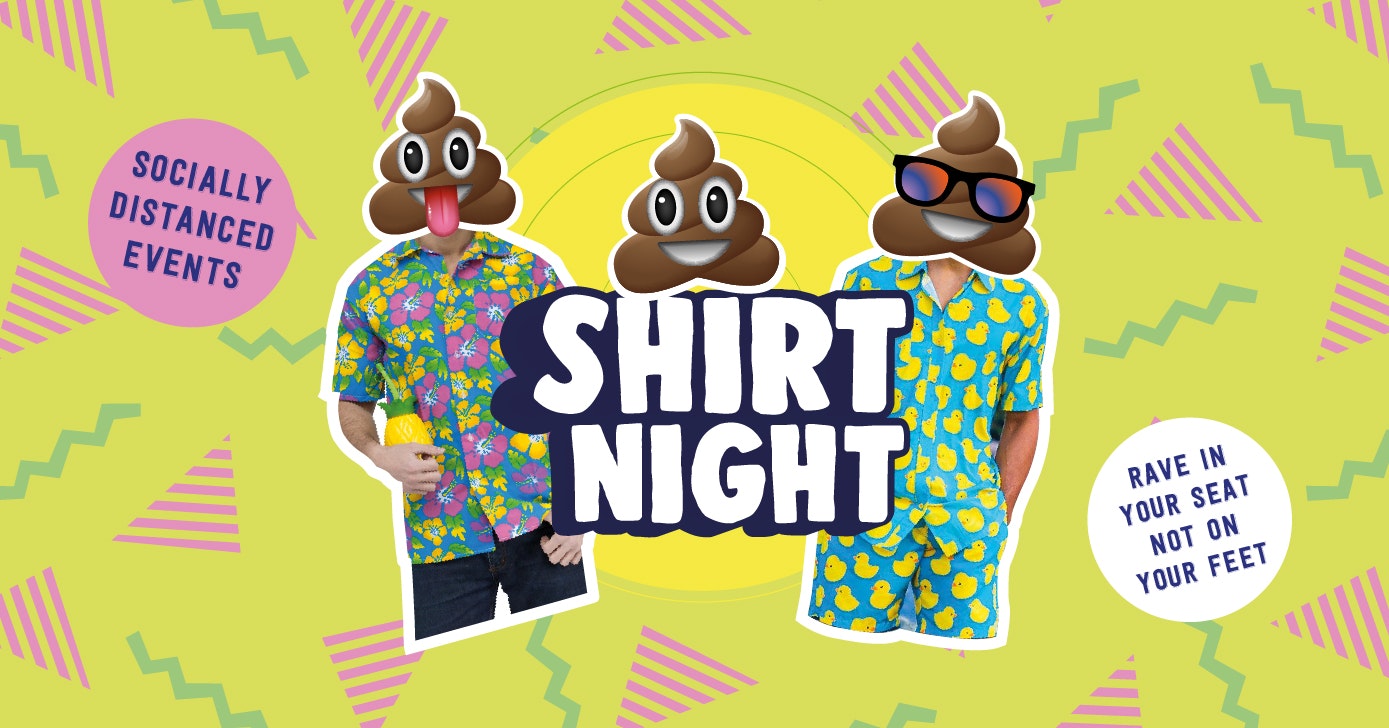 SH*T SHIRT NIGHT – Q CLUB 6PM – 10PM