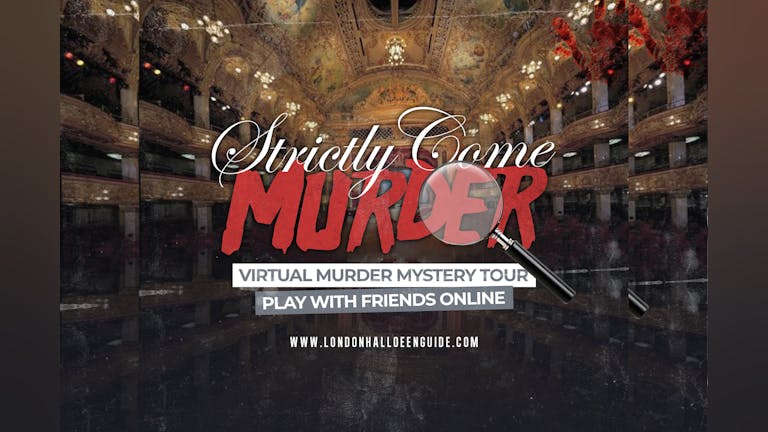 STRICTLY COME MURDER 💃🔪 - The Online Immersive Murder Mystery Session 🔍