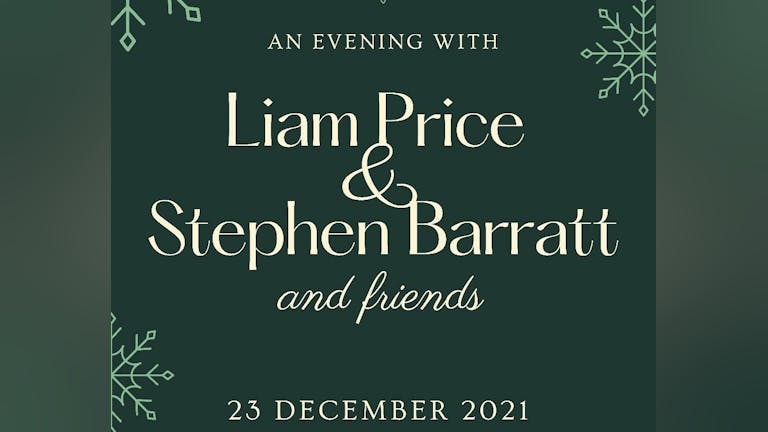 An Evening with Liam Price & Stephen Barratt 