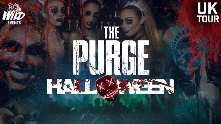 HALLOWEEN PURGE: LEEDS 2021 - SOLD OUT