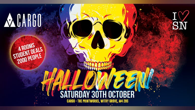 Halloween at Cargo Manchester // Sat 30th Oct // Superclub // Drink deals and More! (SOLD OUT)