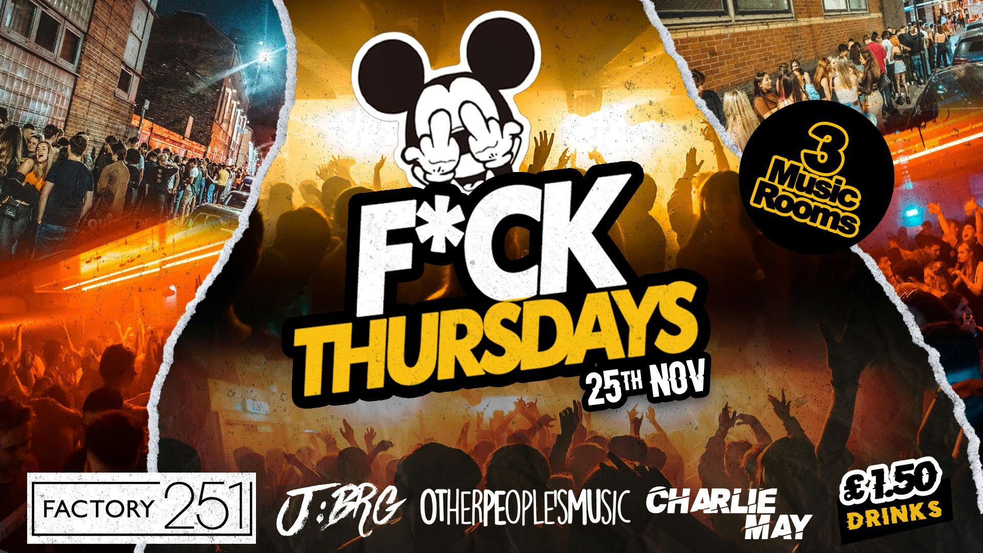 F*CK THURSDAYS AT FACTORY 🤩  £2 Drinks ALL NIGHT !! Manchester’s Biggest Thursday 4 years Running !!  FINAL TICKETS