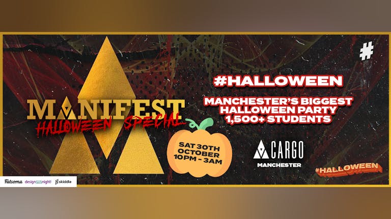 #Halloween Saturday | Manifest | Cargo Manchester Student Tickets