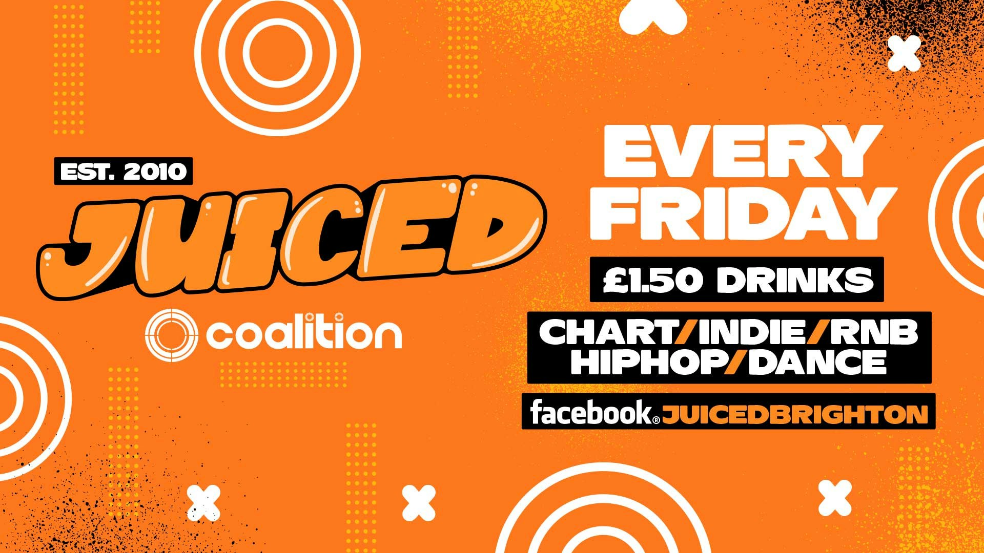 Juiced Fridays | Brighton’s Biggest Friday at Coalition