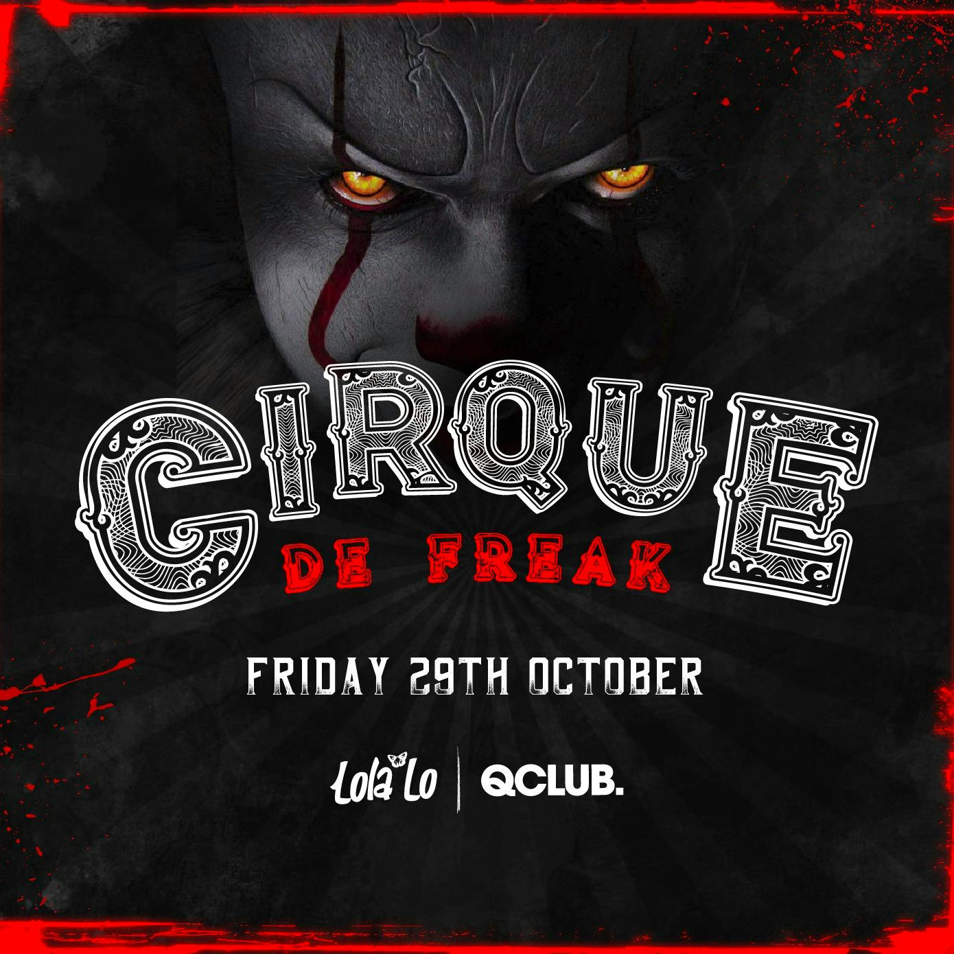 Cirque De Freak – Friday 29th October