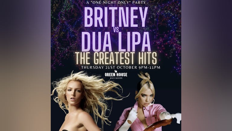 Dua Lipa VS Britney Spears - The Greatest Hits! - Sing-A-Long!