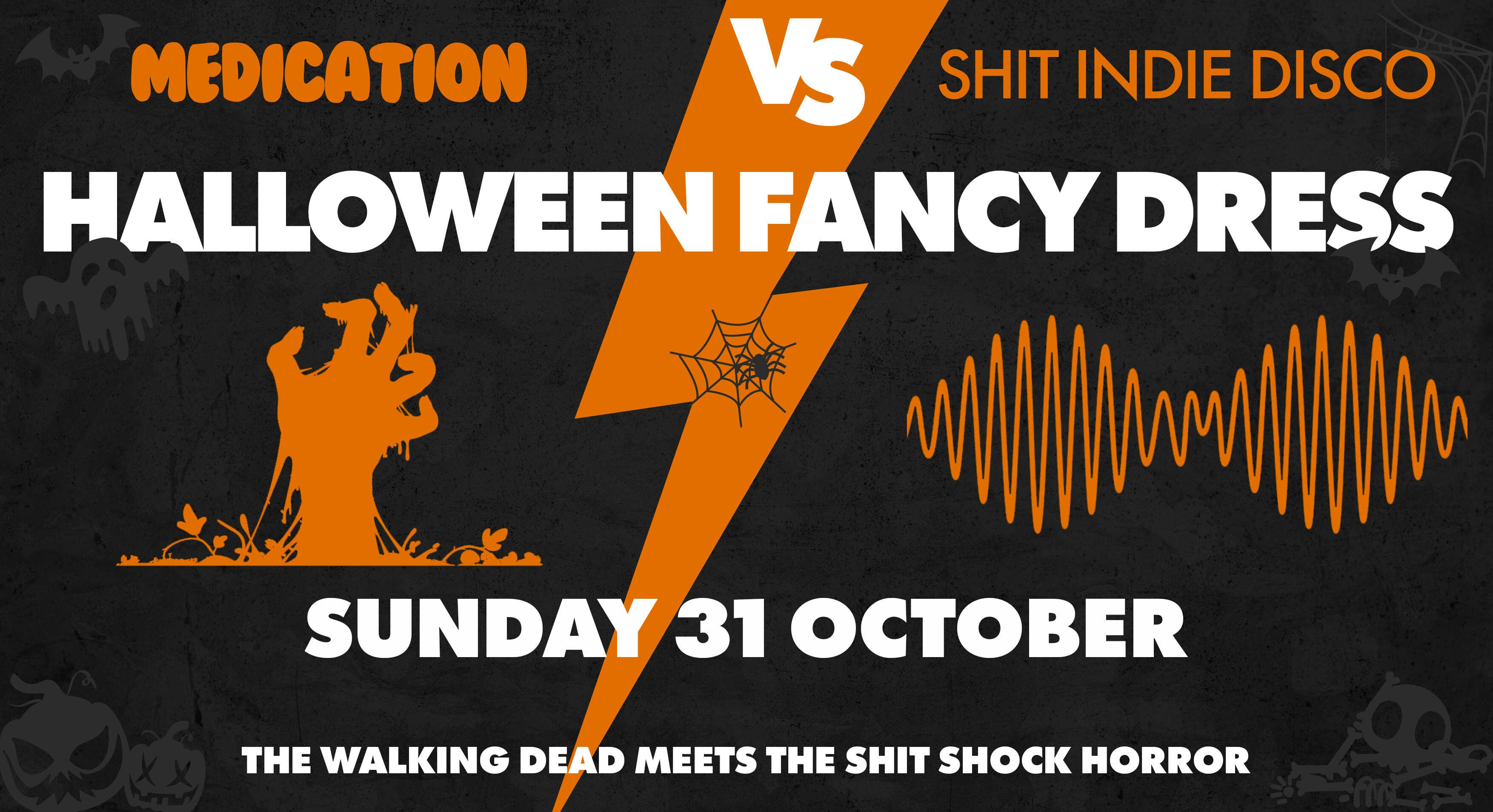 Med & Shit Indie Disco’s Halloween Special