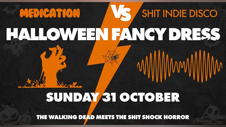 Med & Shit Indie Disco's Halloween Special