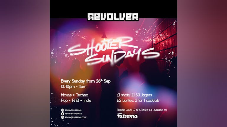 Shooter Sundays @ Revolver