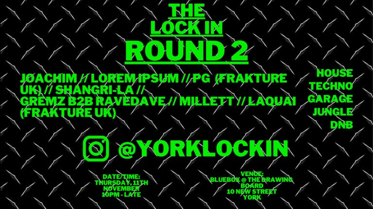 THE LOCK IN ROUND 2 