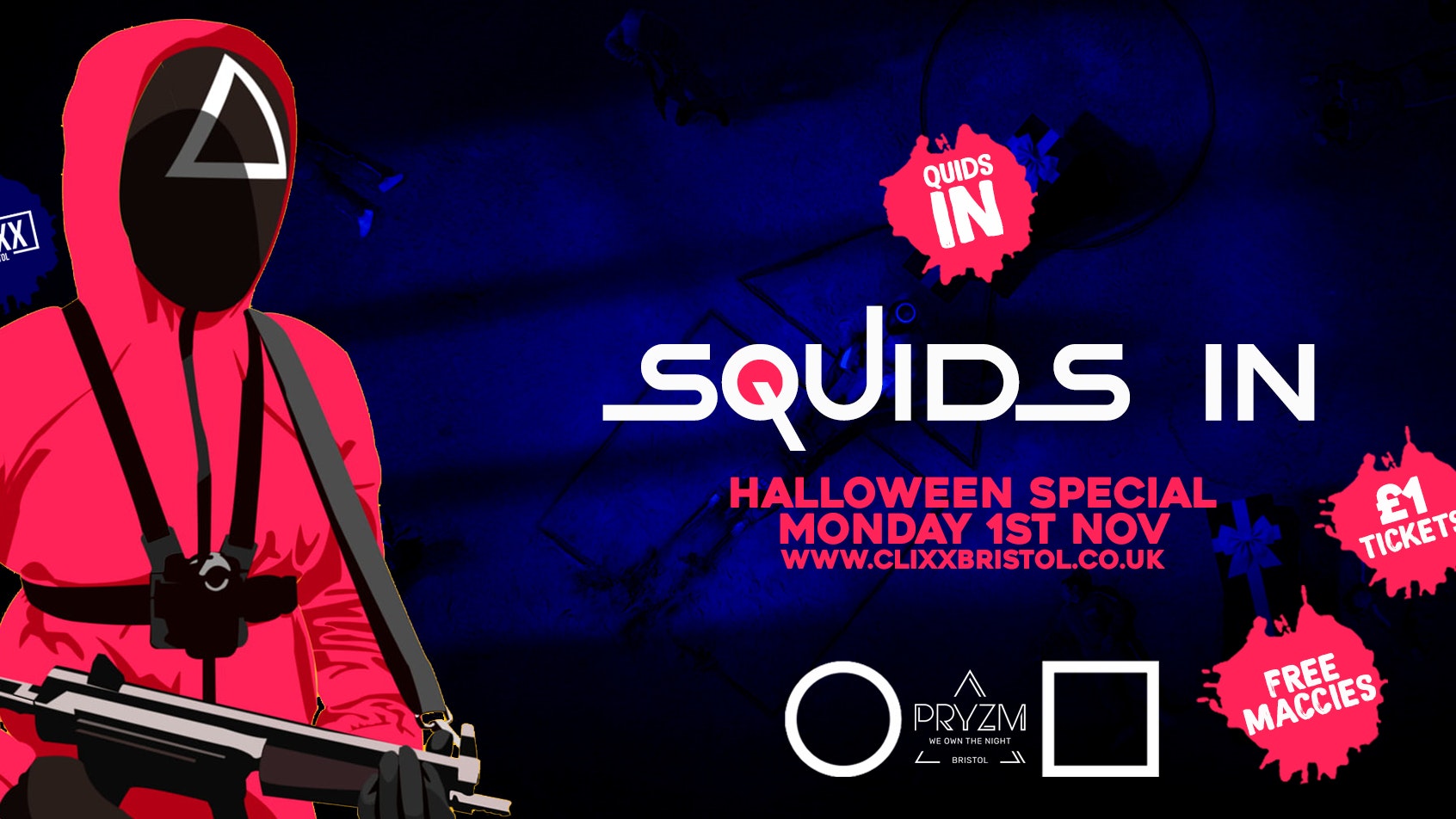 SQUIDS IN – Halloween Special  – £1 Tickets
