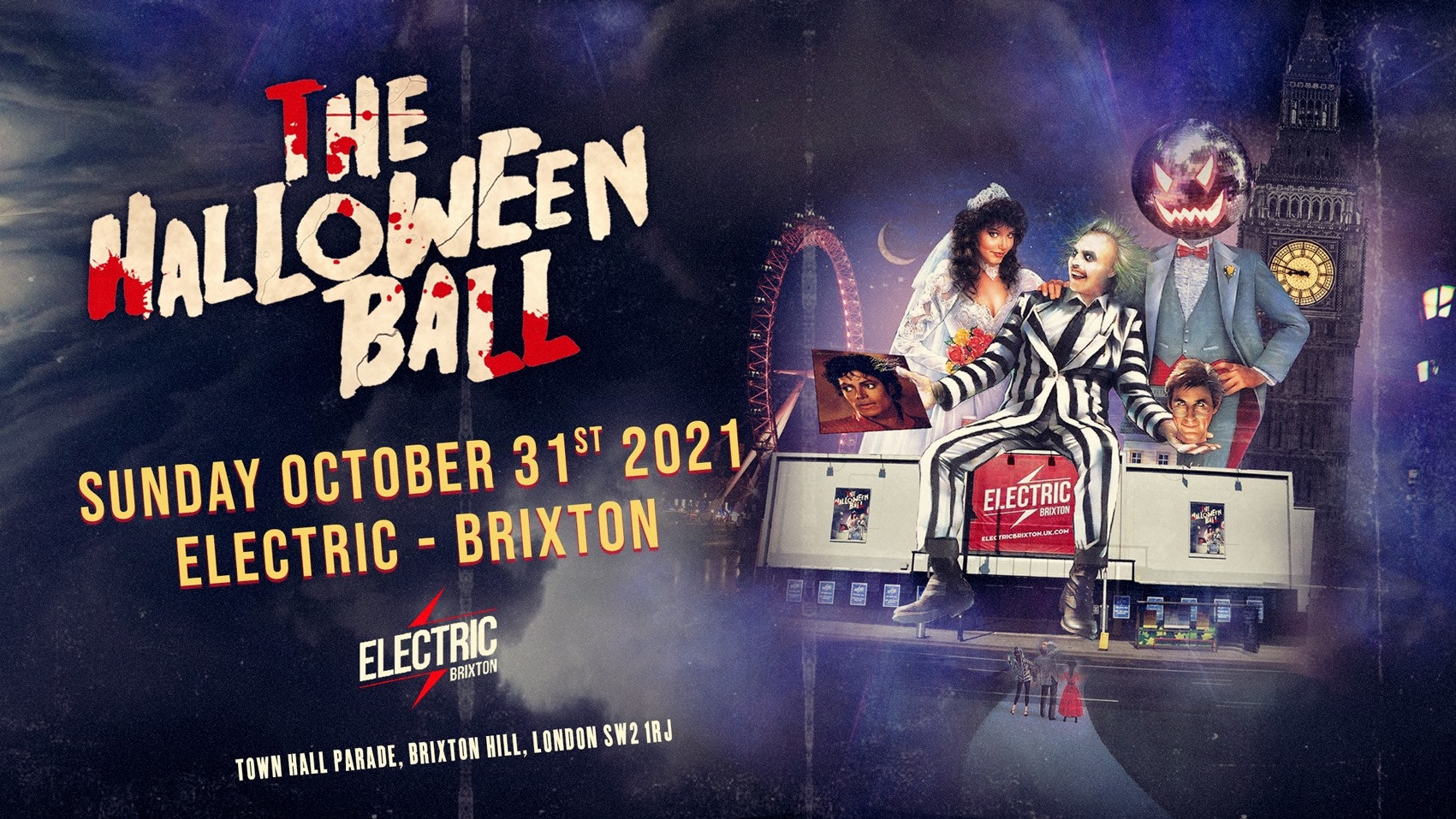 🚫 SOLD OUT 🚫   The Halloween Ball 2021 🎃 Live From Electric Brixton – Tickets Out Now!