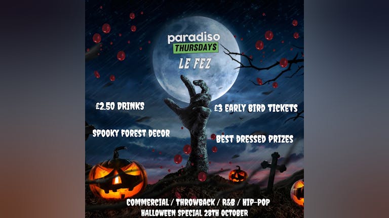 Paradiso Thursdays at Le Fez, Putney | Halloween Special! 