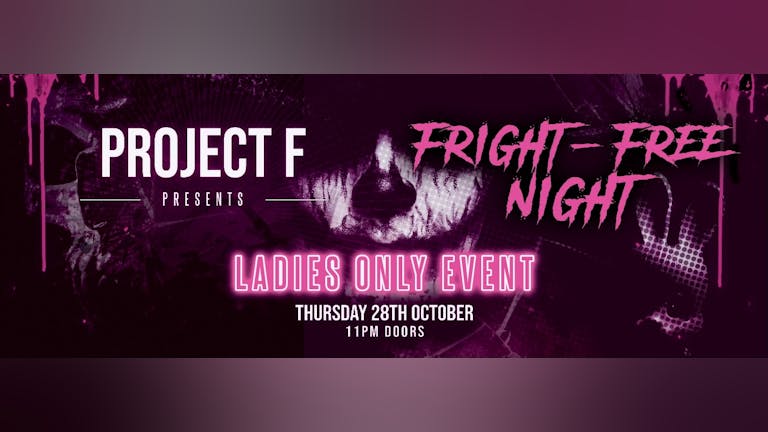 Fright-Free Night! Ladies Only Halloween Party