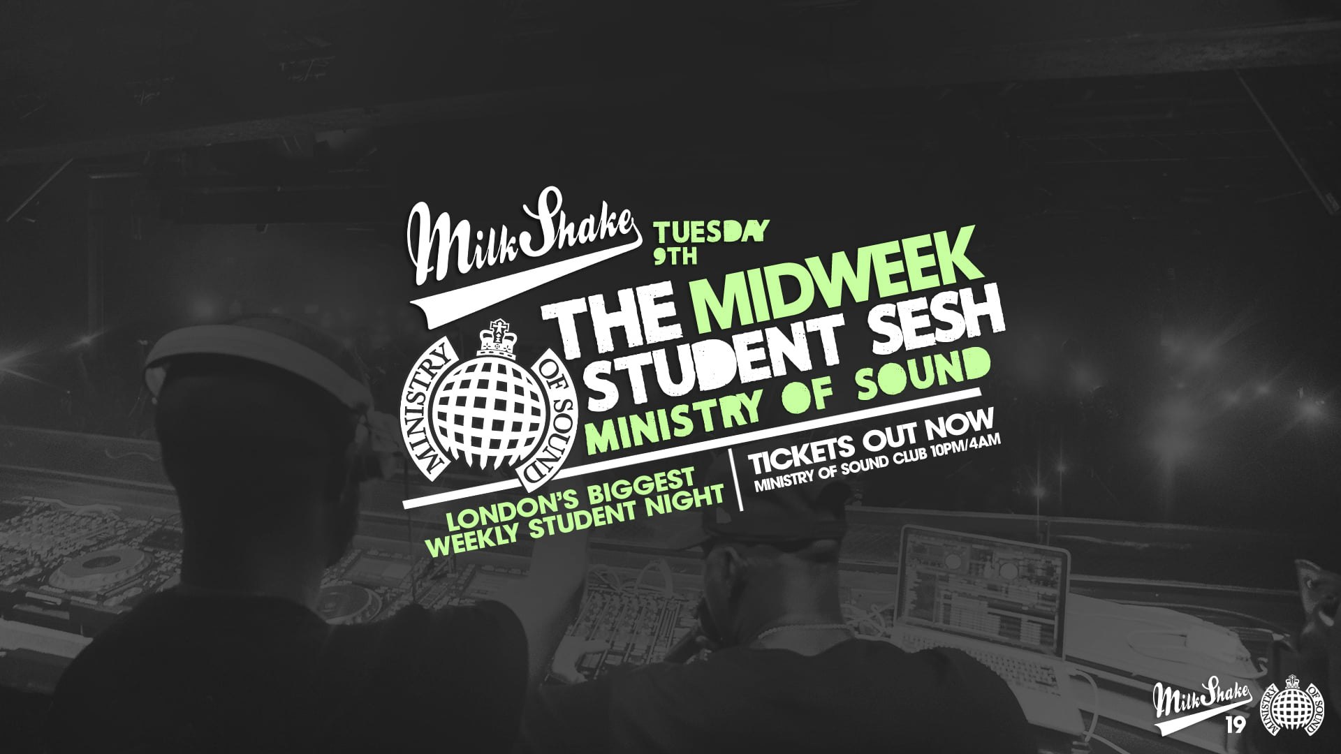Milkshake, Ministry of Sound | London’s Biggest Student Night – November 9th 2021 🔥