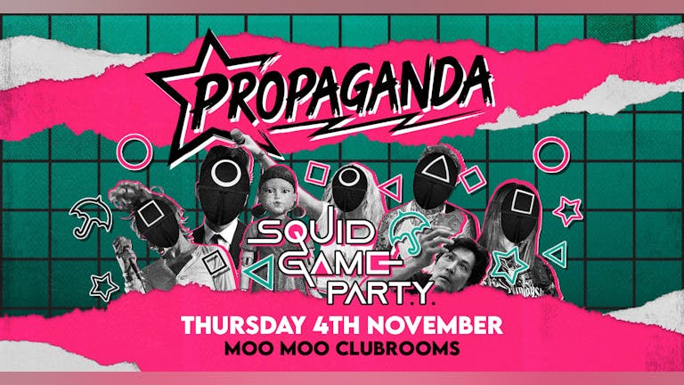 Propaganda Cheltenham - Squid Game Party!