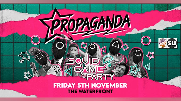 Propaganda Norwich - Squid Game Party!