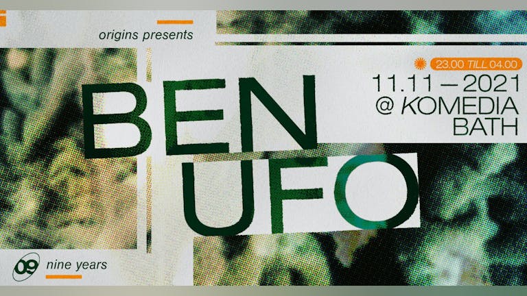 Origins 9 Years: Ben UFO