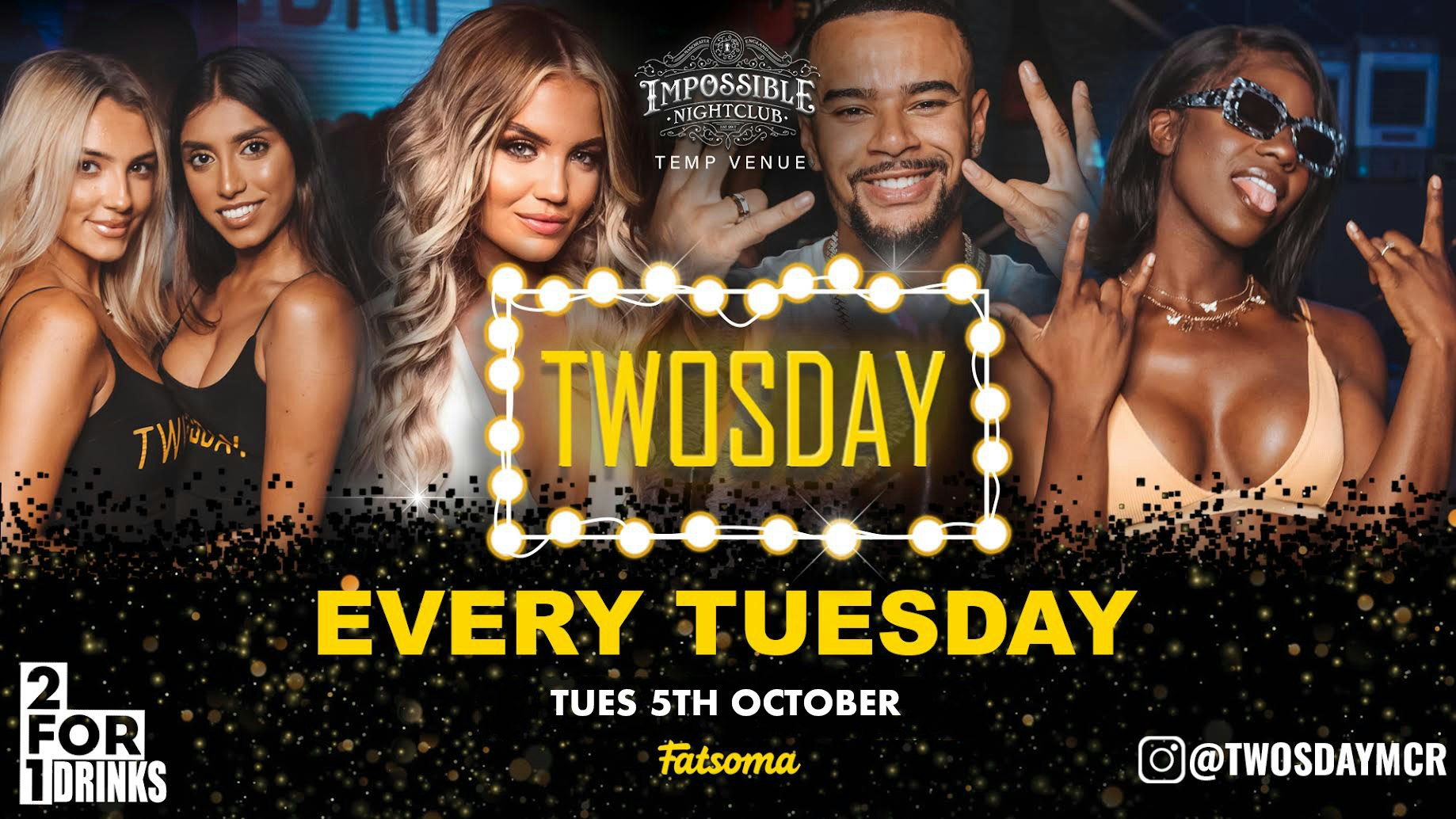 TWOSDAY AT HISTORY !! 2-4-1 DRINKS Manchester’s Biggest Tuesday 2 Years Running 🏆