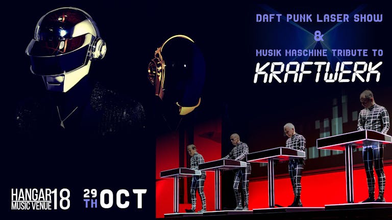 KRAFTWERK v DAFT PUNK - Tribute Night - With Laser Show
