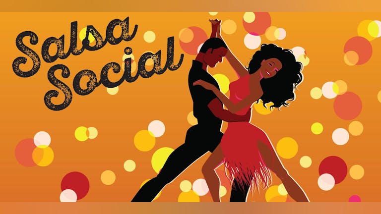 Saturday Social | Salsa Soho | Welcome Drink | Happy Hour Till 8pm | DJ | Dancing