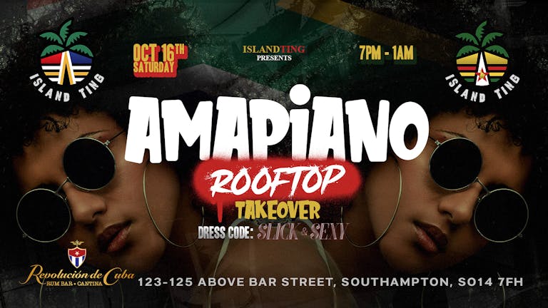Amapiano Rooftop Takeover - Southampton (Island Ting)