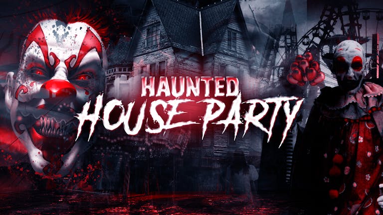 The Haunted House Party | Sheffield Halloween 2021 - CANCELLED
